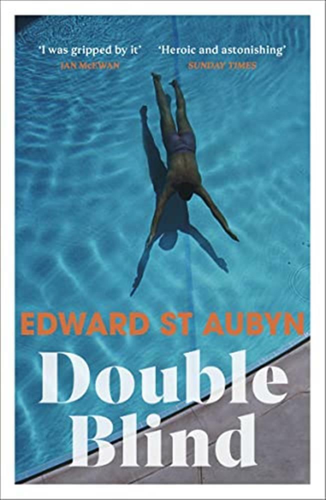 Double blind: edward st aubyn - St Aubyn Edward