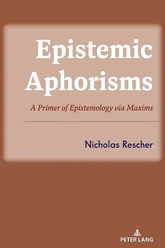 Nicholas Rescher Epistemic Aphorisms (Copertina rigida)