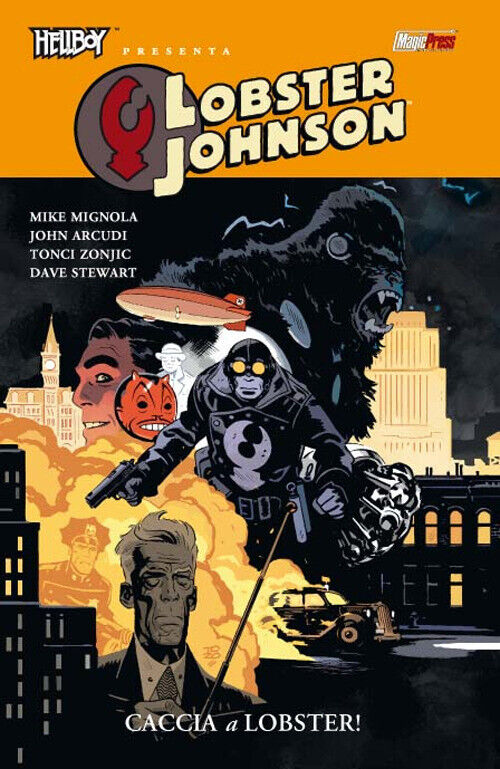 Mike Mignola / John Arcudi - Caccia A Lobster! Hellboy Presenta Lobster Johnson
