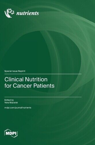 Clinical Nutrition for Cancer Patients (Copertina rigida)