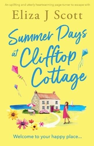 Eliza J Scott Summer Days at Clifftop Cottage (Tascabile) Micklewick Bay