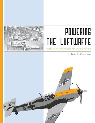 Jason R Wisniewski Powering the Luftwaffe (Tascabile)