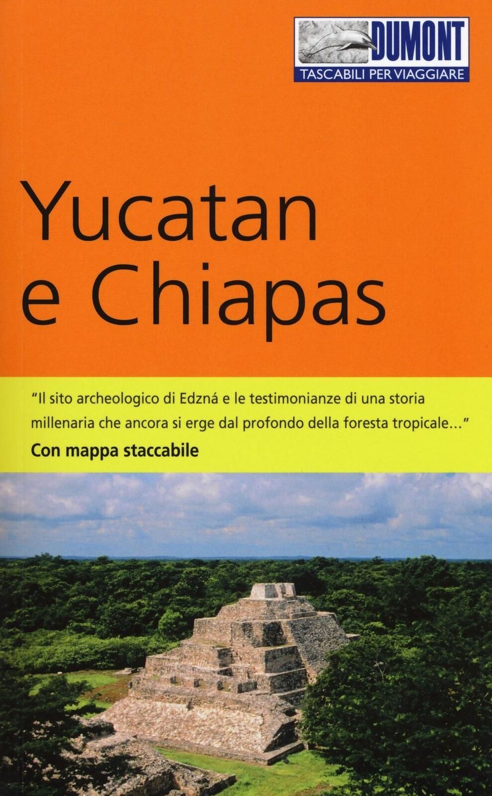 Libri Hans-Joachim Aubert - Yucatan E Chiapas. Con Mappa