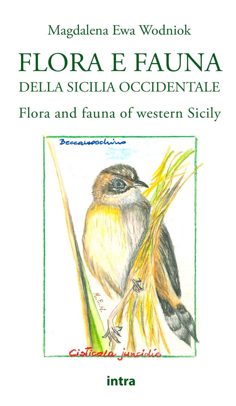 Libri Wodniok Magdalena Ewa - Flora E Fauna Della Sicilia Occidentale-Flora And