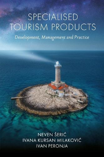 Neven Šerić Ivana Kursan Milaković Ivan Specialised Tourism  (Copertina rigida)