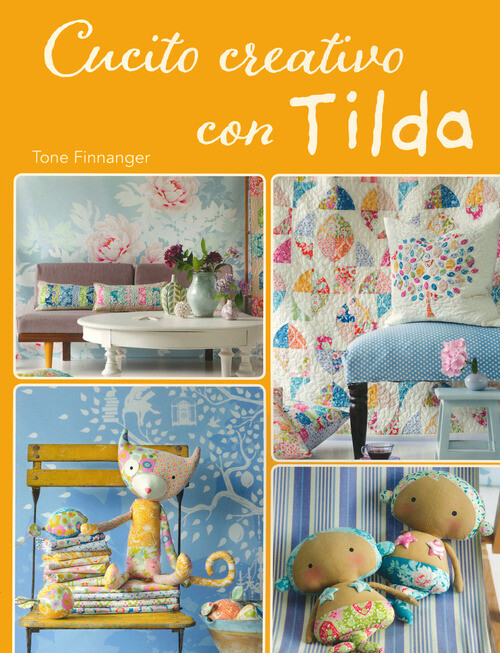 Cucito Creativo Con Tilda - Tone Finnanger - 2023
