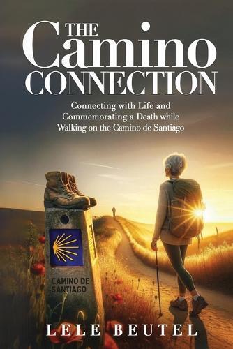 Lele Beutel The Camino Connection (Tascabile)