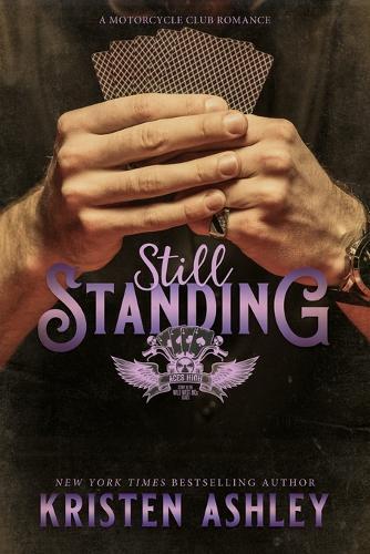 Kristen Ashley Still Standing (Tascabile) Wild West MC