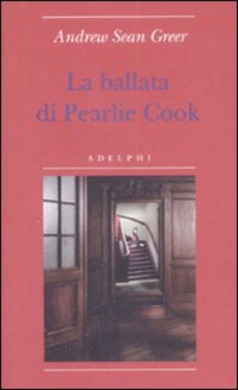 BALLATA DI PEARLIE COOK (LA) - GREER ANDREW SEAN 9788845924217