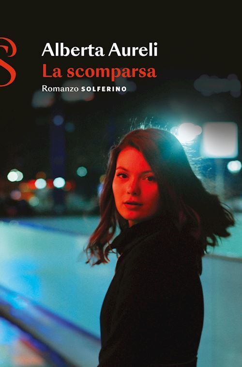 LA SCOMPARSA  - AURELI ALBERTA - Solferino