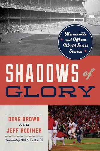 Dave Brown Jeff Rodimer Shadows of Glory (Tascabile)