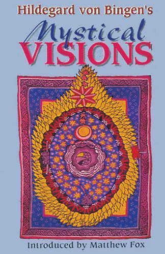 Saint Hildegard Hildegard Von Bingen's Mystical Visions (Tascabile)