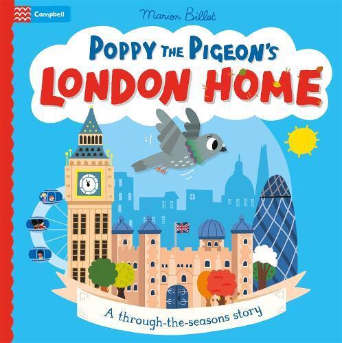 Campbell Books Poppy the Pigeon's London Home (Tascabile) Campbell London