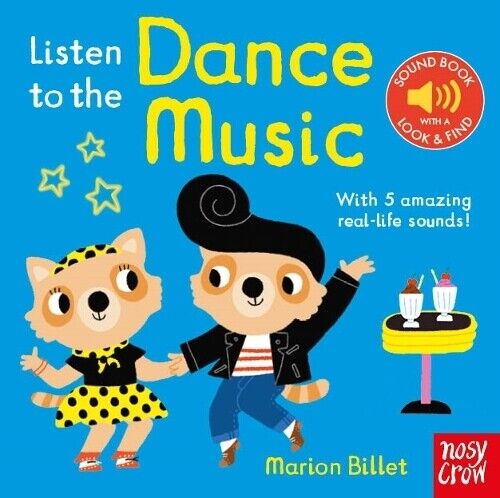 Marion Billet Listen to the Dance Music (Libro di cartone) Listen to the...