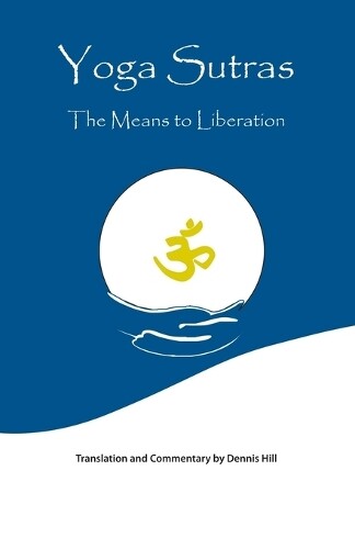 Dennis Hill Yoga Sutras (Tascabile)