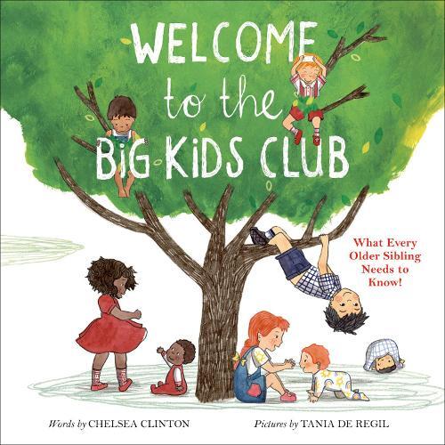 Chelsea Clinton Welcome to the Big Kids Club (Copertina rigida)