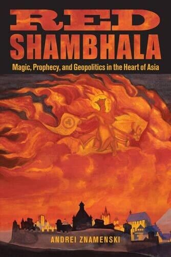 Andrei  Znamenski Red Shambhala (Tascabile)