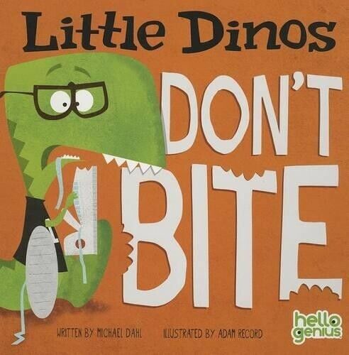 ,Michael Dahl Little Dinos Little Dinos Dont Bite (Libro di cartone)
