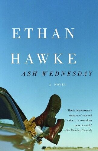 Ethan Hawke Ash Wednesday (Tascabile) Vintage Contemporaries