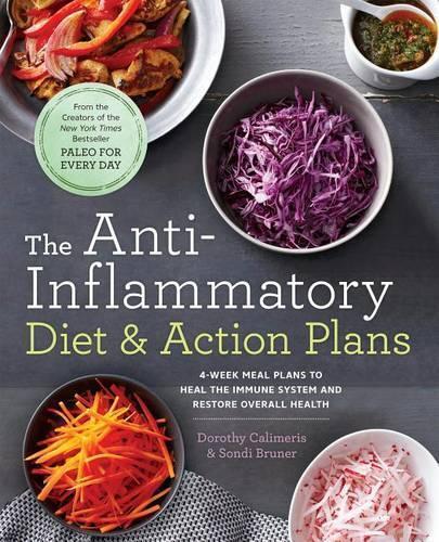 Sondi Bruner Dorothy Calimer The Anti-Inflammatory Diet & Action Pla (Tascabile)