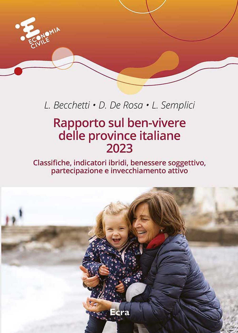 Libri Rapporto Sul Ben-Vivere Delle Province Italiane 2023