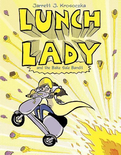 Jarrett J. Krosoczka Lunch Lady and the Bake Sale Bandit (Tascabile) Lunch Lady