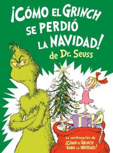 Alastair Heim A ¡Cómo el Grinch se perdió la Navidad! (How th (Copertina rigida)