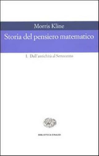 Storia del pensiero matematico. Vol. 2 - Kline Morris