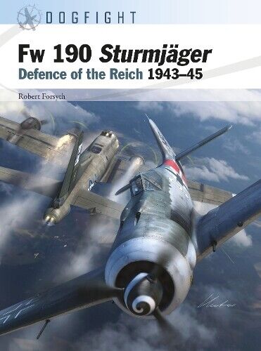 Robert Forsyth Fw 190 Sturmjäger (Tascabile) Dogfight