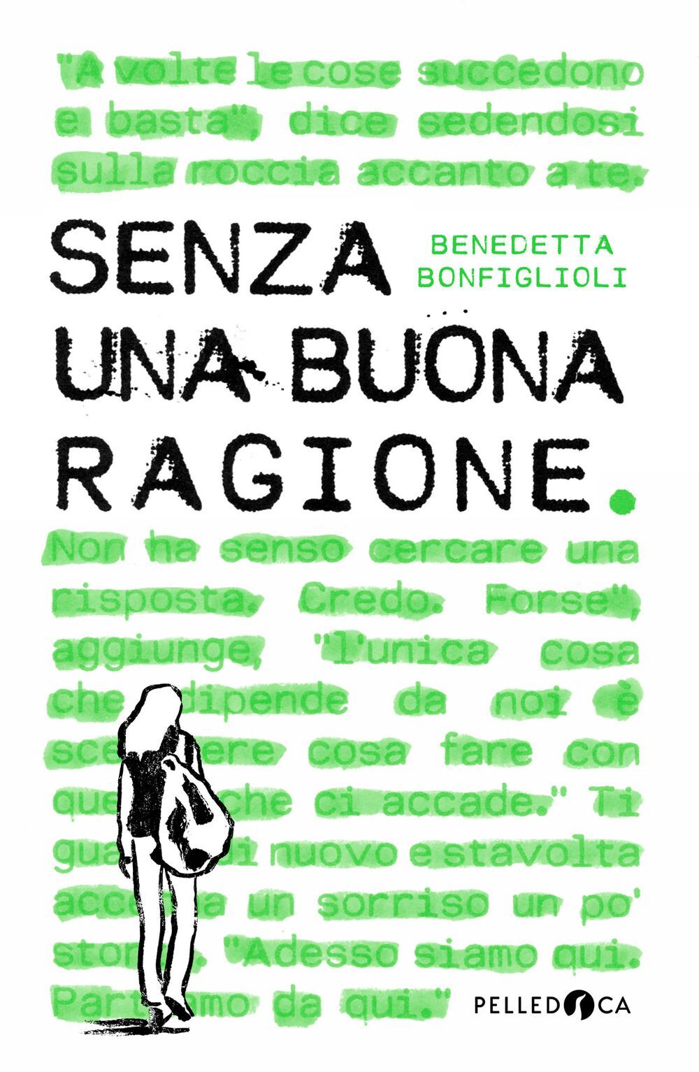 Libri Benedetta Bonfiglioli - Senza Una Buona Ragione