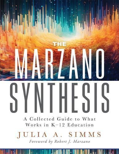Julia A Simms The Marzano Synthesis (Tascabile)