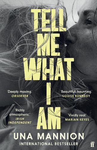 Una Mannion Tell Me What I Am (Tascabile)