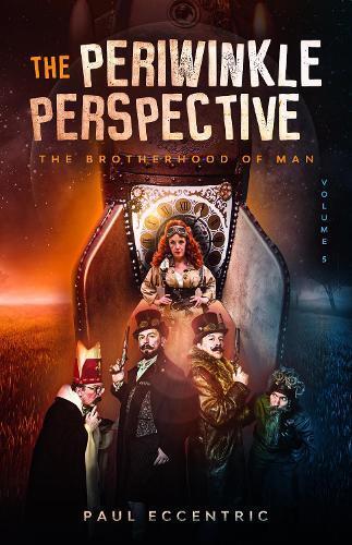 Paul Eccentric The Brotherhood of Man (Tascabile) Periwinkle Perspective