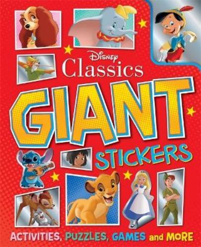 Disney Classics: Giant Stickers (Tascabile) Activities, puzzles, games and more