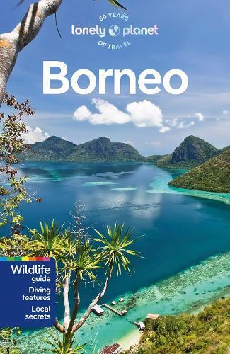 Daniel Robinson Mark Eveleigh Paul Harding Lonely Planet Borneo (Tascabile)