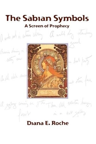 Diana E. Roche The Sabian Symbols (Tascabile)