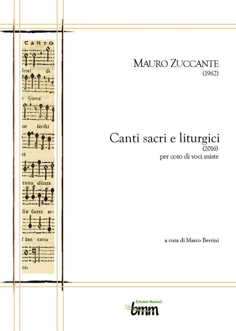 CANTI SACRI E LITURGICI PER CORO DI VOCI MISTE - ZUCCANTE MAURO 9788892600638
