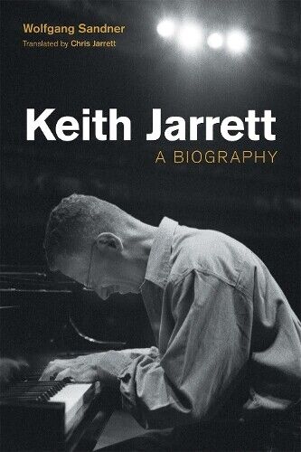 Wolfgang Sandner Keith Jarrett (Copertina rigida) Popular Music History