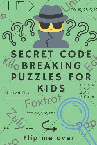 Happy Bear Publications Secret Code Breaking Puzzles for Kids (Tascabile)