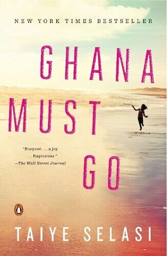 Taiye Selasi Ghana Must Go (Tascabile)