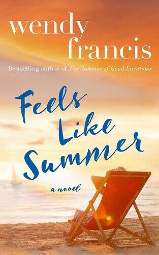 Wendy Francis Feels Like Summer (Tascabile)