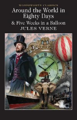 Jules Verne Around the World in 80 Days / Five Weeks in a Balloon (Tascabile)