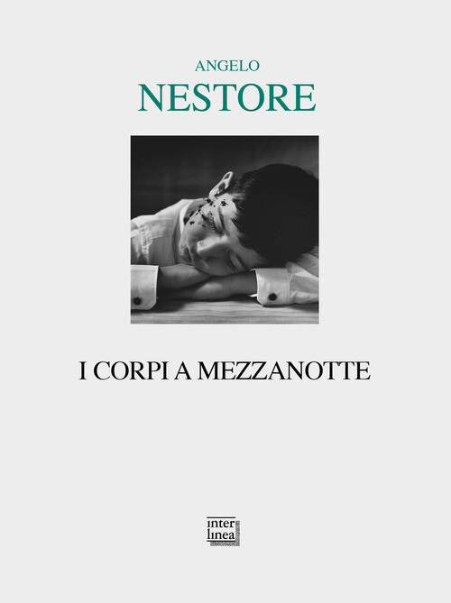Corpi A Mezzanotte - Angelo Nestore - 2021