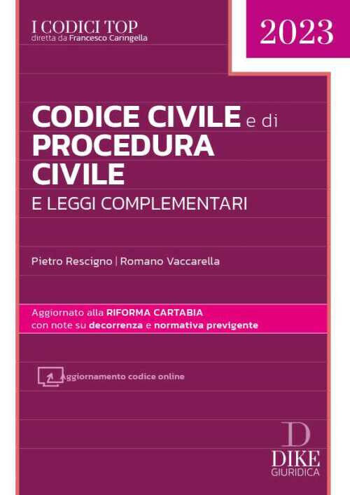 Codice Civile E Di Procedura Civile E Leggi Complementari