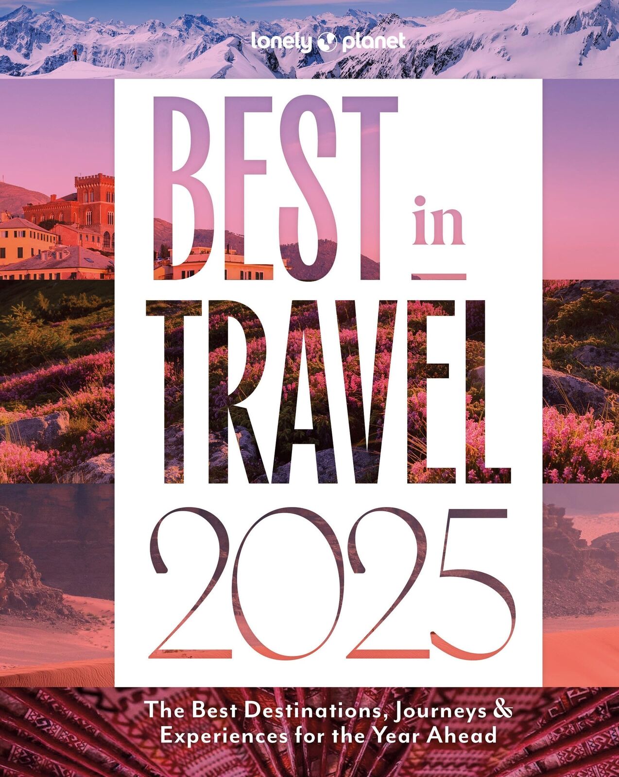 Lonely Planet Lonely Planet Best in Travel 2025 (Copertina rigida) Lonely Planet