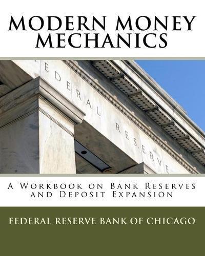 Federal Reserve Bank of Chicago Modern Money Mechanics (Tascabile)