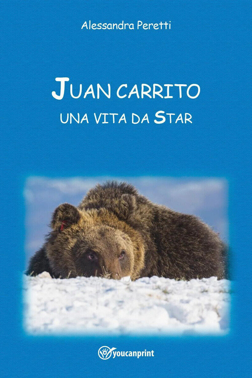JUAN CARRITO, UNA VITA DA STAR - PERETTI ALESSANDRA 9791221465587