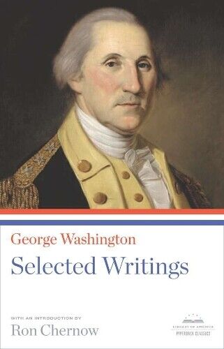 George Washington George Washington: Selected Writings (Tascabile)