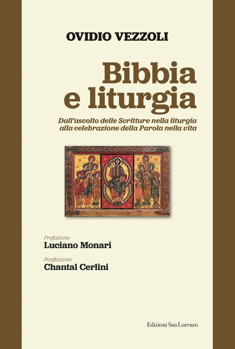 Bibbia e liturgia. Dall'ascolto delle Scritture nella liturgia alla celebr...