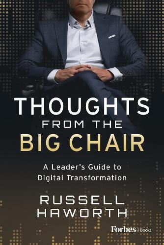Russell Haworth Thoughts from the Big Chair (Copertina rigida)